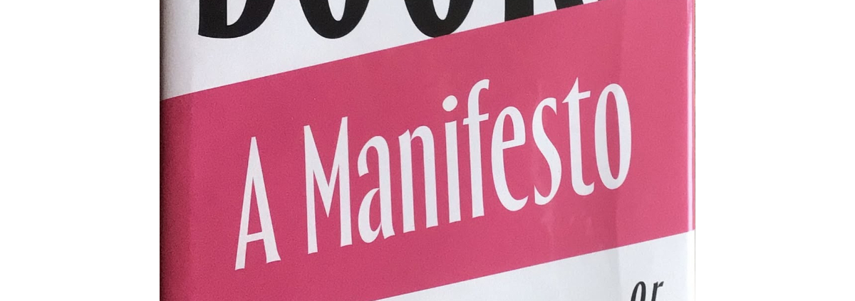 Image taken of a book with the title A Manifesto, or, How to Build a Library, by Ian Patterson
