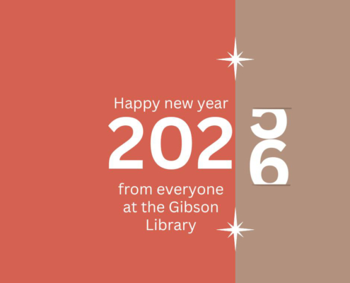 Poster image by the Gibson Library News happy new year